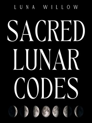 cover image of Sacred Lunar Codes